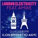 London Elektricity Feat. Amwe - ロンドンは夜8時 (Lon 8PM ↔ Tyo 4AM)